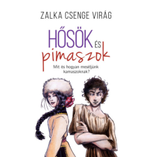 Pont Kiadó Hősök és pimaszok - Mit és hogyan meséljünk kamaszoknak? gyermek- és ifjúsági könyv