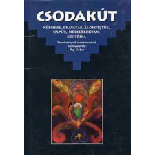 Pontifex Kiadó Csodakút - Pap Gábor (szerk.) antikvárium - használt könyv