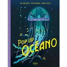  POP-UP OCEANO – ANNE JANKELIOWITCH (TEXTO),OLIVIER CHA idegen nyelvű könyv