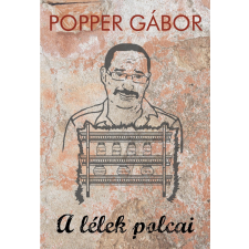  Popper Gábor - A Lélek Polcai ajándékkönyv