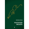 Popper Péter - Hazugság nélkül