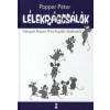 Popper Péter LÉLEKRÁGCSÁLÓK - VÁLOGATÁS POPPER PÉTER LEGJOBB ELŐADÁSAIBÓL
