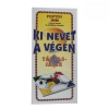 Poptoy Ki nevet a végén