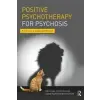 Positive Psychotherapy for Psychosis – SLADE