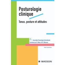  Posturologie clinique. Tonus, posture et attitudes – Bernard Weber,Philippe Villeneuve idegen nyelvű könyv