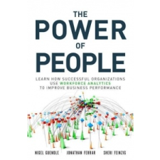  Power of People, The – Nigel Guenole,Jonathan Ferrar,Sheri Feinzig idegen nyelvű könyv