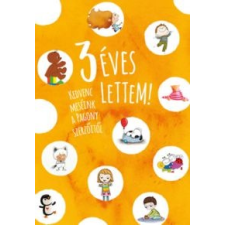 Pozsonyi Pagony 3 éves lettem! irodalom