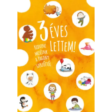 Pozsonyi Pagony 3 éves lettem! egyéb könyv