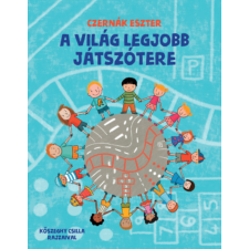 Pozsonyi Pagony A világ legjobb játszótere gyermek- és ifjúsági könyv