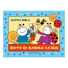 Pozsonyi Pagony Bartos Erika: Bogyó és Babóca rajzol gyermek- és ifjúsági könyv