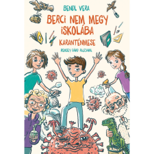 Pozsonyi Pagony BERCI NEM MEGY ISKOLÁBA - KARANTÉNMESE szépirodalom