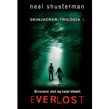 Pozsonyi Pagony Everlost - Elveszve élet és halál között - Skinjacker-trilógia 1. gyermek- és ifjúsági könyv
