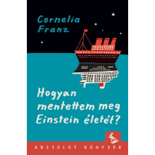 Pozsonyi Pagony Hogyan mentettem meg Einstein életét? gyermek- és ifjúsági könyv