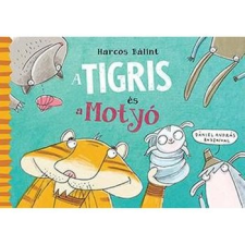 Pozsonyi Pagony Kft. A Tigris és a Motyó gyermek- és ifjúsági könyv