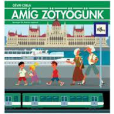 Pozsonyi Pagony Kft. Amíg zötyögünk gyermek- és ifjúsági könyv