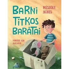 Pozsonyi Pagony Kft. Barni titkos barátai gyermek- és ifjúsági könyv