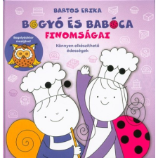 Pozsonyi Pagony Kft. Bogyó és Babóca finomságai - Könnyen elkészíthető édességek gyermek- és ifjúsági könyv