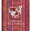 Pozsonyi Pagony Kft. Mosonyi Aliz - Piroska és a farkas