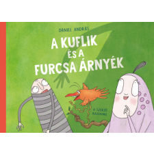 Pozsonyi Pagony Kiadó Dániel András - A kuflik és a furcsa árnyék gyermek- és ifjúsági könyv