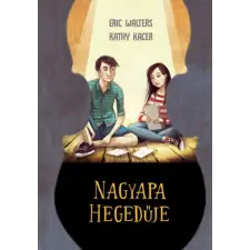 Pozsonyi Pagony Nagyapa hegedűje gyermek- és ifjúsági könyv