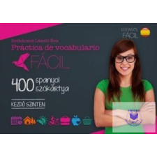  Práctica de vocabulario Fácil - 400 spanyol szókártya - Kezdő szinten idegen nyelvű könyv