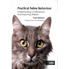  Practical Feline Behaviour – Trudi Atkinson idegen nyelvű könyv