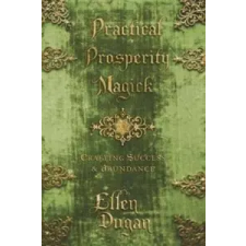  Practical Prosperity Magick – Ellen Dugan idegen nyelvű könyv