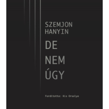 Prae.Hu Kft. Szemjon Hanyin - De nem úgy irodalom