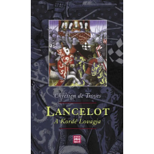 Prae Kiadó Lancelot, a Kordé Lovagja regény