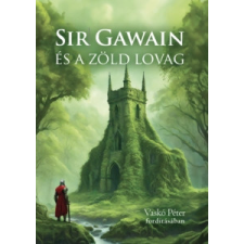 Prae Kiadó Sir Gawain és a zöld lovag regény