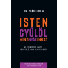 Pragma-Pro Kft. Isten gyűlöl mindnyájunkat - Mi szükséges ahhoz, hogy túléljük a 21. századot?