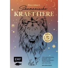 Praxisbuch Schamanische Krafttiere - Entdecke deine Seelenbegleiter idegen nyelvű könyv