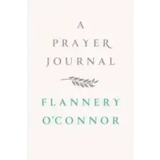  PRAYER JOURNAL – Flannery O'Connor idegen nyelvű könyv