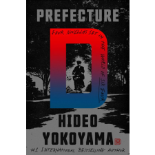  Prefecture D: Four Novellas – Hideo Yokoyama,Jonathan Lloyd-Davies idegen nyelvű könyv