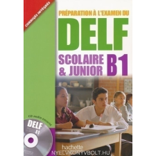 PRÉPARATION A L'EXAMEN DELF B1 JUNI nyelvkönyv, szótár