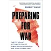  Preparing for War