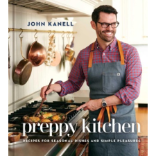 Preppy Kitchen: Recipes for Seasonal Dishes and Simple Pleasures (a Cookbook) idegen nyelvű könyv
