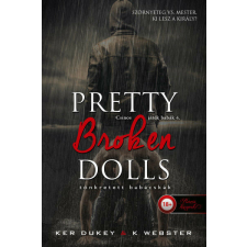 Pretty Broken Dolls - Tönkretett babácskák regény