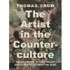 Princeton University Press Artist in the Counterculture | Thomas Crow