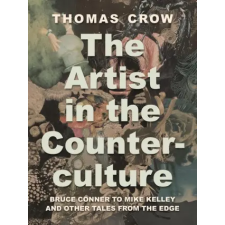 Princeton University Press Artist in the Counterculture | Thomas Crow egyéb könyv