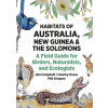 Princeton University Press Habitats of Australia, New Guinea, and the Solomons – Charley Hesse,Phil Gregory
