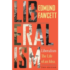 Princeton University Press Liberalism | Edmund Fawcett egyéb könyv