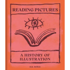 Princeton University Press Reading Pictures | DOWD DB egyéb könyv