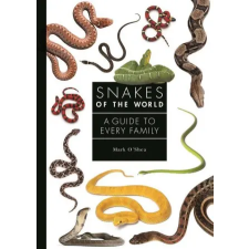 Princeton University Press Snakes of the World | Mark O′shea egyéb könyv