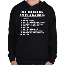 PRINTFASHION 10 dolog amit akarok - Gyerek kapucnis pulóver - Fekete gyerek pulóver, kardigán