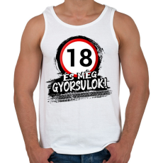 PRINTFASHION 18 születésnap és még gyorsulok  - Férfi atléta - Fehér
