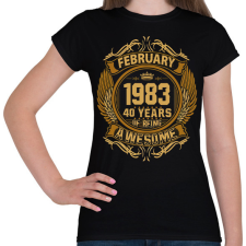 PRINTFASHION 1983 február 40 éves szülinap awesome - Női póló - Fekete női póló