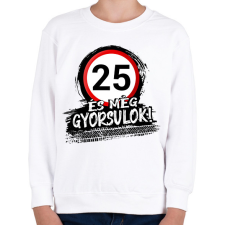 PRINTFASHION 25 és még gyorsulok - Gyerek pulóver - Fehér gyerek pulóver, kardigán