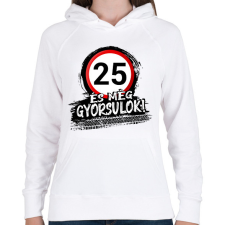 PRINTFASHION 25 és még gyorsulok - Női kapucnis pulóver - Fehér női pulóver, kardigán