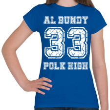 PRINTFASHION 33 Al Bundy - Női póló - Királykék női póló